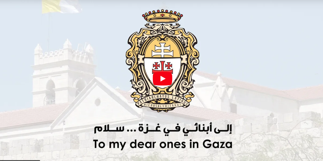 A Message from Card. Pizzaballa to the people of Gaza